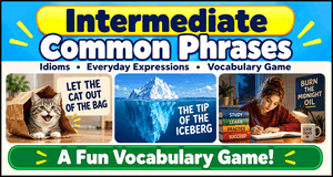 Intermediate Idioms Game