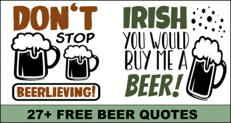 Beer Quotes & Sayings (Free Cricut Designs & Clipart)