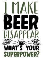 I make beer disappear… beer quotes, beer sayings, Cricut designs, free, clip art, svg file, template, pattern, stencil, silhouette, cut file, design space, vector, shirt, cup, DIY crafts and projects, embroidery.