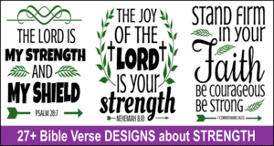 Bible verse designs about Strength