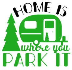 Home is where you park it. camping quotes, camping sayings, free, svg files, cricut designs, silhouette, campfire, happy camper, embroidery, bundle, cut files, design space, vector, camping.