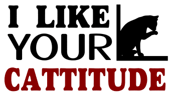 I like your cattitude. cat quotes, cat sayings, Cricut designs, free, clip art, svg file, template, pattern, stencil, silhouette, cut file, design space, vector, shirt, cup, DIY crafts and projects, embroidery.