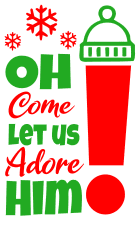 Free Let us adore him. Christmas quotes, Christmas sayings, cricut designs, svg files, silhouette, winter, holidays, crafts, embroidery, bundle, cut files, vector.