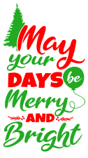 Free May your days be merry. Christmas quotes, Christmas sayings, cricut designs, svg files, silhouette, winter, holidays, crafts, embroidery, bundle, cut files, vector.