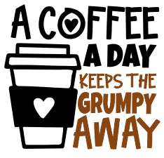 A coffee a day keeps the grumpy away. Coffee quotes, coffee sayings, Cricut designs, free, clip art, svg file, template, pattern, stencil, silhouette, cut file, design space, vector, shirt, cup, DIY crafts and projects, embroidery.