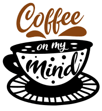 Coffee on my mind. Coffee quotes, coffee sayings, Cricut designs, free, clip art, svg file, template, pattern, stencil, silhouette, cut file, design space, vector, shirt, cup, DIY crafts and projects, embroidery.