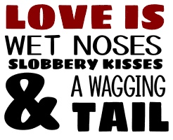 Wet noses. Dog quotes, dog sayings, Cricut designs, free, clip art, svg file, template, pattern, stencil, silhouette, cut file, design space, vector, shirt, cup, DIY crafts and projects, embroidery.