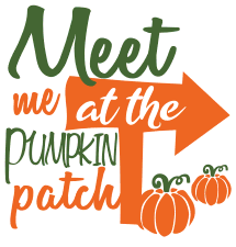 Meet me at the pumpkin patch. Fall quotes, fall and autumn sayings, Cricut designs, free, clip art, svg file, template, pattern, stencil, silhouette, cut file, design space, vector, shirt, cup, DIY crafts and projects, embroidery.