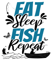 Eat sleep fish repeat. Fishing quotes, fishing sayings, Cricut designs, free, clip art, svg file, template, pattern, stencil, silhouette, cut file, design space, short, funny, shirt, cup, DIY crafts and projects, embroidery.