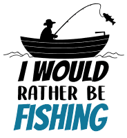 I would rather be fishing. Fishing quotes, fishing sayings, Cricut designs, free, clip art, svg file, template, pattern, stencil, silhouette, cut file, design space, short, funny, shirt, cup, DIY crafts and projects, embroidery.