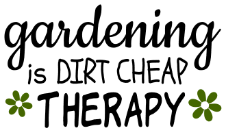 Gardening is dirt cheap therapy. Garden quotes, garden sayings, cricut designs, svg files, plants, cactus, succulents, funny, short, planting, silhouette, embroidery, bundle, free cut files, design space, vector.
