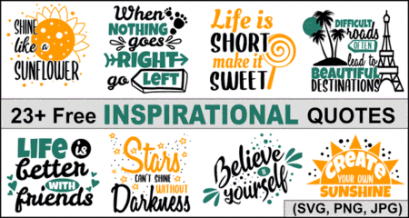 Inspirational Quotes & Motivational Sayings (Free Designs & SVG Files)