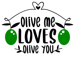 Olive me loves olive you. Kitchen quotes, funny kitchen sayings, short, cooking, Cricut designs, free, clip art, svg file, template, pattern, stencil, silhouette, cut file, design space, shirt, cup, DIY crafts and projects, embroidery.