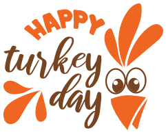 Happy turkey day. Thanksgiving quotes, Thanksgiving sayings, happy, funny, Cricut designs, free, clip art, svg file, template, pattern, stencil, silhouette, cut file, design space, short, shirt, cup, DIY crafts and projects, embroidery.