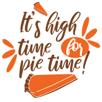 Pie time. Thanksgiving quotes, Thanksgiving sayings, happy, funny, Cricut designs, free, clip art, svg file, template, pattern, stencil, silhouette, cut file, design space, short, shirt, cup, DIY crafts and projects, embroidery.