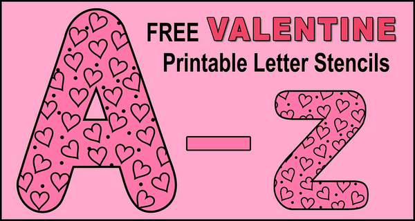 Valentine Stencils (Printable Love Font with Hearts)