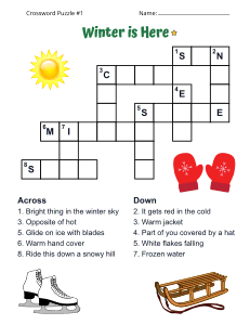 Winter Crossword Puzzle for Kids. Level: Easy. Crossword puzzle, winter, printable, free, answers, worksheet, classroom use, large print, PDF.