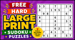 Hard Large Print Sudoku Puzzles