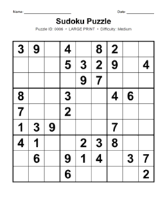 Puzzle #0006. Level: Medium. Print Size: Large Print. Logic Sudoku Puzzle. Free printable medium large print Sudoku puzzle for adults, seniors, classrooms, homeschooling, and brain-training activities. Download in PDF or PNG format with a complete answer key included.