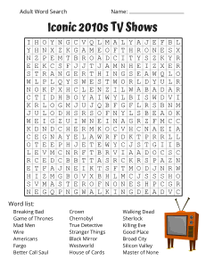Iconic 2010s TV Shows. Free printable adult word search puzzle. Adult word search puzzles, 2010s, adult word find, printable, free, answers, hard, word search puzzle, large print, PDF.