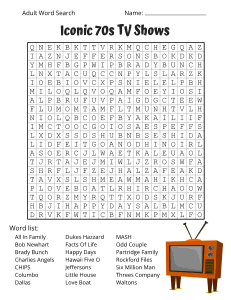 Iconic 70s TV Shows. Free printable adult word search puzzle. Adult word search puzzles, 1970s, 70s, adult word find, printable, free, answers, hard, word search puzzle, large print, PDF.