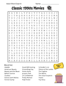 Classic 1990s Movies. Printable adult word search. Adult word search puzzles, 1990s, 90s, adult word find, printable, free, answers, hard, word search puzzle, large print, PDF.