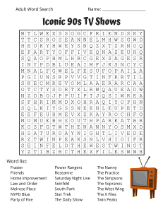 Iconic 90s TV Shows. Free printable adult word search puzzle. Adult word search puzzles, 1990s, 90s, adult word find, printable, free, answers, hard, word search puzzle, large print, PDF.