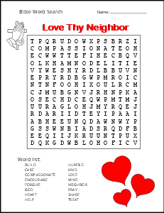 5. Love Thy Neighbor. (Medium) bible word search, printable, free, pdf, puzzle, books of the bible, Christian, Jesus, religious, church, easy, hard, kids, adults, large print, religious, download, sheet.