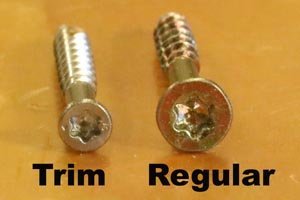 Regular vs finish trim screws.